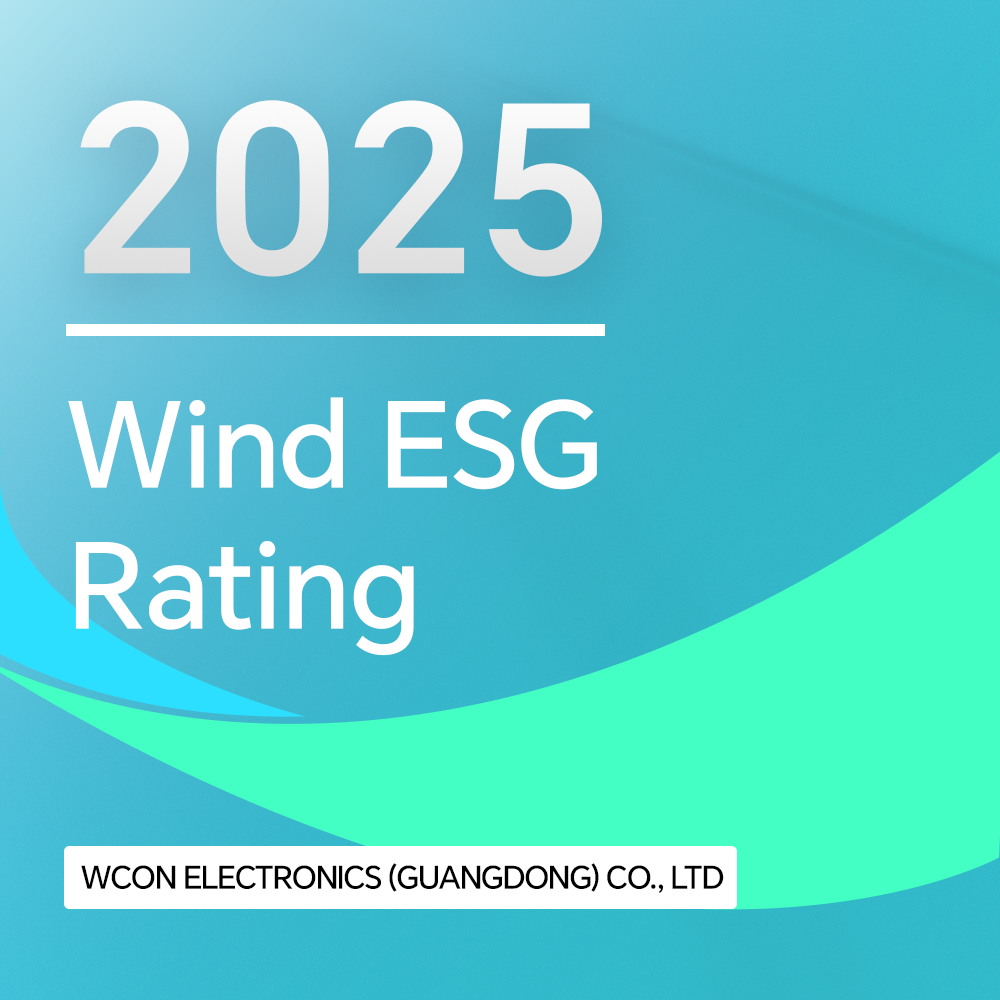 Wcon Electronics Wind ESG 評級升級為“A”級！可持續(xù)發(fā)展實踐獲得廣泛認可